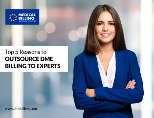Top 5 Reasons to Outsource DME Billing to Experts